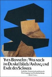 Cover von Was noch im dunkel blieb/Beginn und Ende des Schnees