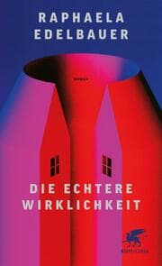 Cover von Die echtere Wirklichkeit