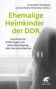 Cover von Ehemalige Heimkinder der DDR