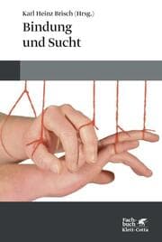 Cover von Bindung und Sucht