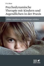 Cover von Psychodynamische Therapie mit Kindern und Jugendlichen in der Praxis