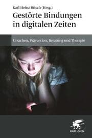 Cover von Gestörte Bindungen in digitalen Zeiten