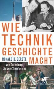 Cover von Wie Technik Geschichte macht