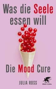 Cover von Was die Seele essen will