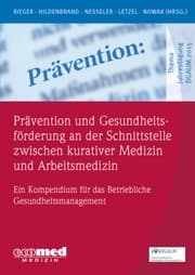 Cover von Prävention und Gesundheitsförderung an der Schnittstelle zwischen kurativer Medizin und Arbeitsmedizin