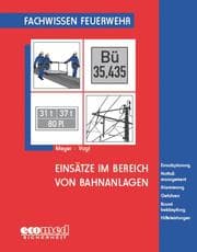 Cover von Einsätze im Bereich von Bahnanlagen