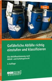 Cover von Gefährliche Abfälle richtig einstufen und klassifizieren