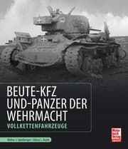 Cover von Beute-Kfz und Panzer der Wehrmacht