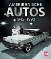 Cover von Amerikanische Autos 1945-1990
