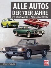 Cover von Alle Autos der 70er Jahre