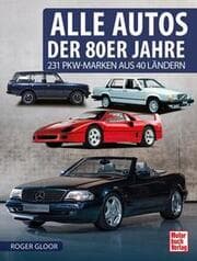 Cover von Alle Autos der 80er Jahre