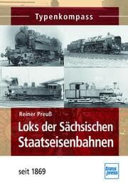 Cover von Loks der Sächsischen Staatseisenbahnen