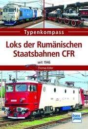 Cover von Loks der Rumänischen Staatsbahnen CFR
