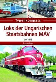 Cover von Loks der Ungarischen Staatsbahnen MÁV