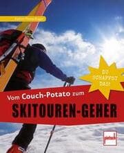 Cover von Vom Couch-Potato zum Skitouren-Geher