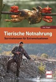 Cover von Tierische Notnahrung