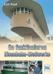 Cover von So funktionieren Eisenbahn-Stellwerke