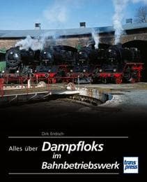Cover von Alles über die Dampfloks im Bahnbetriebswerk