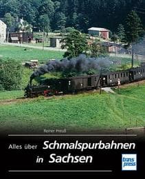 Cover von Alles über Schmalspurbahnen in Sachsen