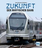 Cover von Zukunft der Rhätischen Bahn