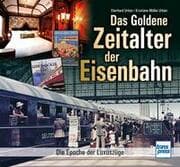 Cover von Das goldene Zeitalter der Eisenbahn