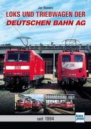 Cover von Loks und Triebwagen der Deutschen Bahn AG