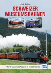 Cover von Schweizer Museumsbahnen