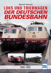 Cover von Loks und Triebwagen der Deutschen Bundesbahn
