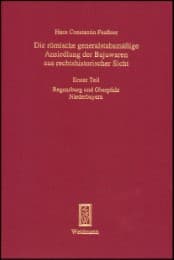 Cover von Die römische generalstabsmäßige Ansiedlung der Bajuwaren aus rechtshistorischer Sicht I/II