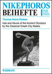 Cover von Use and Abuse of the Ancient Olympics by the Classical Greek City-States