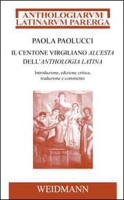 Cover von Il centone virgiliano Alcesta dell'Anthologia Latina