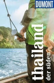 Cover von DUMONT Reise-Taschenbuch Thailand, Der Süden