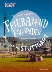 Cover von 52 kleine & große Feierabend-Eskapaden in Stuttgart