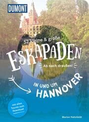 Cover von 52 kleine & große Eskapaden in und um Hannover