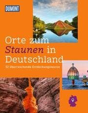 Cover von Orte zum Staunen in Deutschland