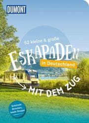 Cover von 52 kleine & große Eskapaden - Mit dem Zug in Deutschland