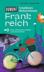 Cover von DUMONTs Unnützes Reisewissen Frankreich