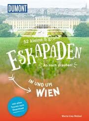 Cover von 52 kleine & große Eskapaden in und um Wien
