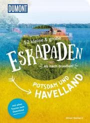 Cover von 52 kleine & große Eskapaden Potsdam und Havelland