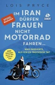 Cover von Im Iran dürfen Frauen nicht Motorrad fahren ...