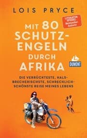 Cover von Mit 80 Schutzengeln durch Afrika