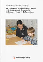 Cover von Die Entwicklung mathematischen Denkens in Kindergarten und Grundschule