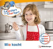 Cover von Lesestart mit Eberhart: Mia kocht