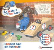 Cover von Lesestart mit Eberhart: Eberhart baut ein Rennauto