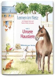 Cover von Lernen im Netz / Heft 2: Unsere Haustiere