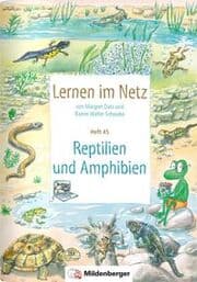 Cover von Lernen im Netz, Heft 45: Reptilien und Amphibien