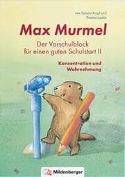 Cover von Max Murmel: Der Vorschulblock für einen guten Schulstart II