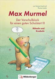 Cover von Max Murmel: Der Vorschulblock für einen guten Schulstart III