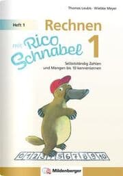 Cover von Rechnen mit Rico Schnabel Klasse 1, Heft 1 - Selbstständig Zahlen und Mengen bis 10 kennenlernen