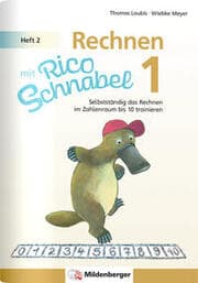 Cover von Rechnen mit Rico Schnabel Klasse 1, Heft 2 - Selbstständig das Rechnen im Zahlenraum bis 10 trainieren